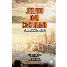 JEREBU DAN KESIHATAN : SELAMATKAH ANDA?